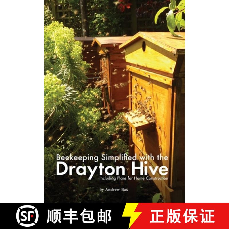 【3-4周达】Beekeeping Simplified with the Drayton Hive: Including plans for Home Construction [9781914934490]