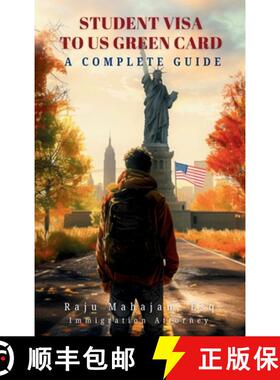 【3-4周达】Student Visa to US Green Card: A Complete Guide [9781962957052]