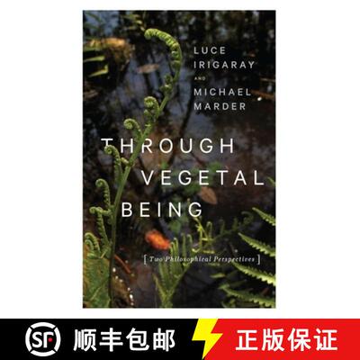 【3-4周达】精装 Through Vegetal Being – Two Philosophical Perspectives [9780231173865]