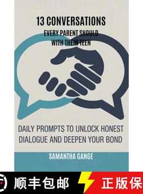 预订 13 Conversations Every Parent Should Have with Their Teen: Daily Prompts to Unlock Honest Dialog... [9798349288661]