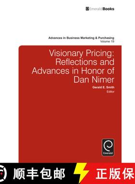【3-4周达】Visionary Pricing: Reflections and Advances in Honor of Dan Nimer [9781780529967]