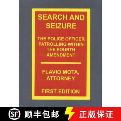【3-4周达】Search and Seizure, the Police Officer Patrolling within the Fourth Amendment [9780615860909]