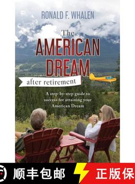 【3-4周达】The American Dream - After Retirement: A step-by-step guide to success for attaining your ... [9798822963139]