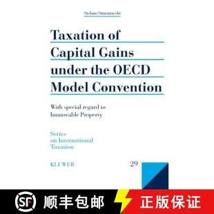 预订 Model Convention with Gains the pro... 9789041125491 Capital under OECD regard special immovable Taxation