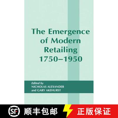 【3-4周达】精装 The Emergence of Modern Retailing, 1750-1950 [9781138409842]