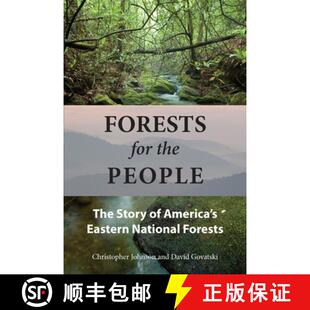 【3-4周达】Forests for the People : The Story of America's Eastern National Forests [9781610910095]