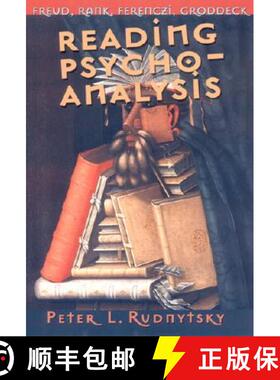 【3-4周达】Reading Psychoanalysis: Freud, Rank, Ferenczi, Groddeck [9780801488252]