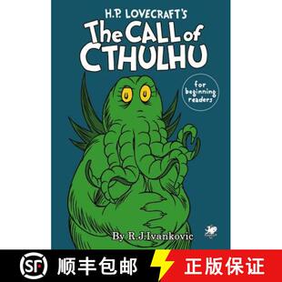 【3-4周达】H.P. Lovecraft's the Call of Cthulhu for Beginning Readers [9781568821122]