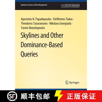 【3-4周达】Skylines and Other Dominance-Based Queries [9783031007484]