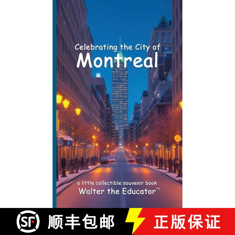 【3-4周达】Celebrating the City of Montreal [9798330312115]