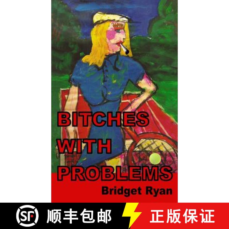 【3-4周达】Bitches with Problems [9781927725481]