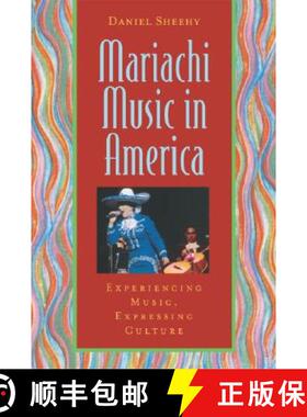 【3-4周达】Mariachi Music in America: Experiencing Music, Expressing Culture [With CD] [9780195141467]