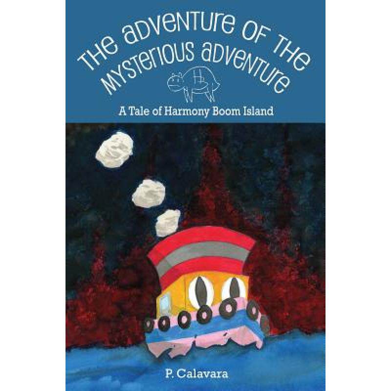 预订 The Adventure of the Mysterious Adve... [9780991647705]使用感如何?