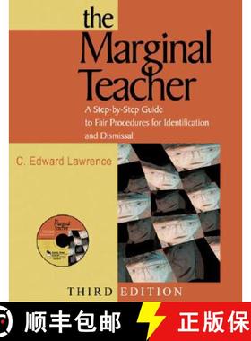 预订 The Marginal Teacher: A Step-by-Step Guide to Fair Procedures for Identification and Dismissal (... [9781412914741]