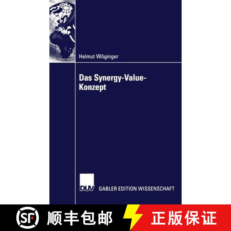 【3-4周达】Das Synergy-Value-Konzept: Synergien Bei Mergers & Acquisitions [9783824481415]