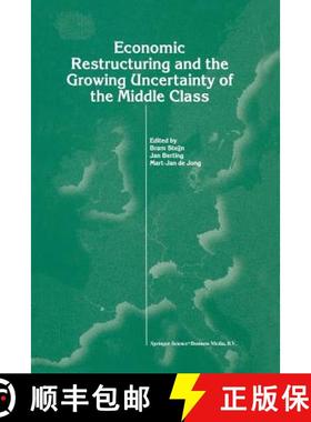 【3-4周达】Economic Restructuring and the Growing Uncertainty of the Middle Class [9781461375883]