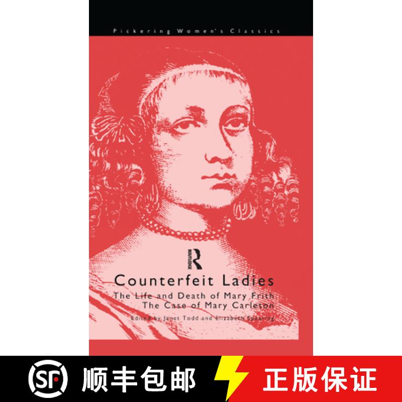 【3-4周达】Counterfeit Ladies: The Life and Death of Moll Cutpurse and the Case of Mary Carleton [9780367875879]