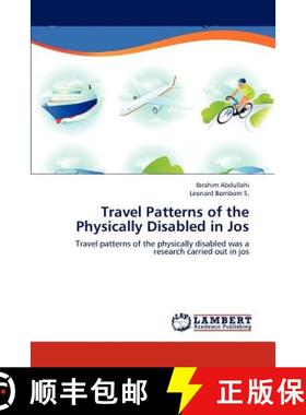 预订 Travel Patterns of the Physically Disabled in Jos [9783659236976]