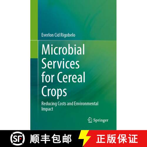 【3-4周达】精装 Microbial Services for Cereal Crops: Reducing Costs and Environmental Impact [9783031631481]