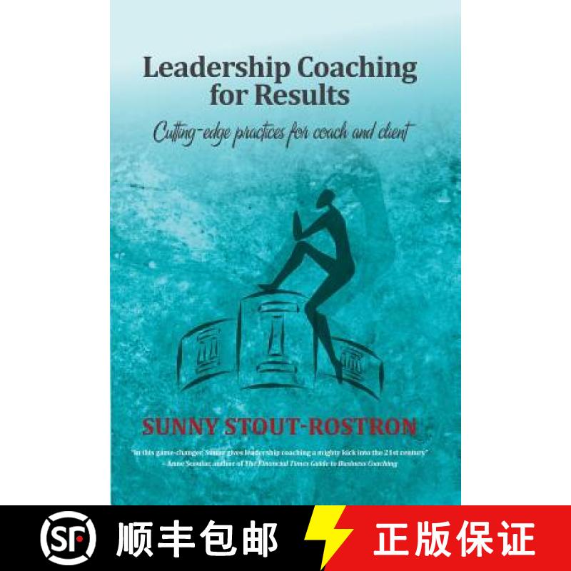 【2-3周达】Leadership Coaching for Results: Cutting-edge practices for coach and client [9781869224707]