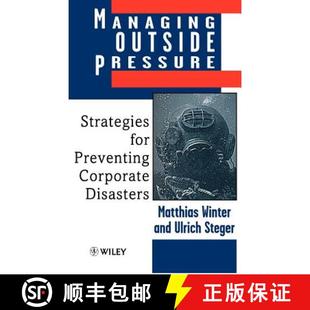 For Pressure Preventing Wiley经管 Managing Disasters 3周达 9780471979333 Outside Corporate Strategies