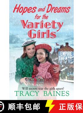 【3-4周达】Hopes and Dreams for The Variety Girls: A gripping, heartwarming historical saga from Trac... [9781804265093]