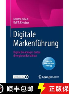【3-4周达】Digitale Markenführung : Digital Branding in Zeiten divergierender Märkte [9783658343507]
