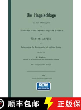 【3-4周达】Die Hagelschläge Und Ihre Abhängigkeit Von Oberfläche Und Bewaldung Des Bodens Im Kanto... [9783662241097]