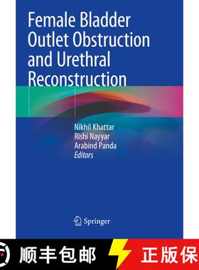 【3-4周达】Female Bladder Outlet Obstruction and Urethral Reconstruction [9789811585234]