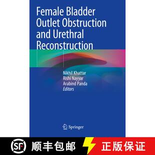 【3-4周达】Female Bladder Outlet Obstruction and Urethral Reconstruction [9789811585234]