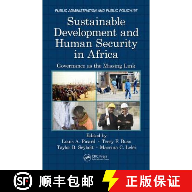 【3-4周达】Sustainable Development and Human Security in Africa: Governance as the Missing Link [9781482255416]
