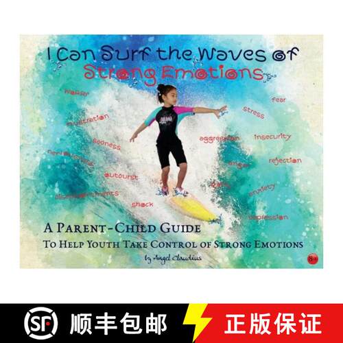 【3-4周达】I CAN SURF THE WAVES OF STRONG EMOTIONS: A Parent-Child Guide to Help Older Children Cope ... [9780645180602]