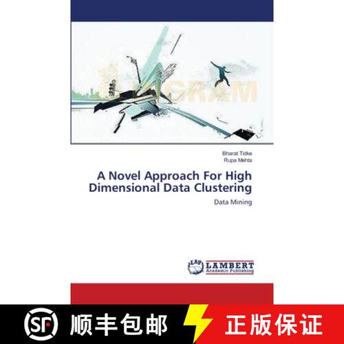 预订 A Novel Approach For High Dimensional Data Clustering [9783659212949]
