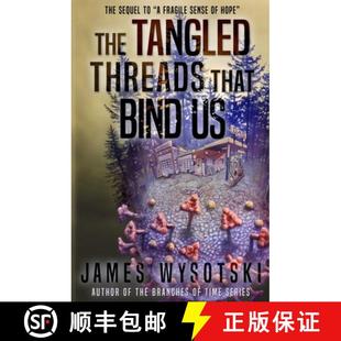 Threads That Bind 预订 9781738266609 Tangled The