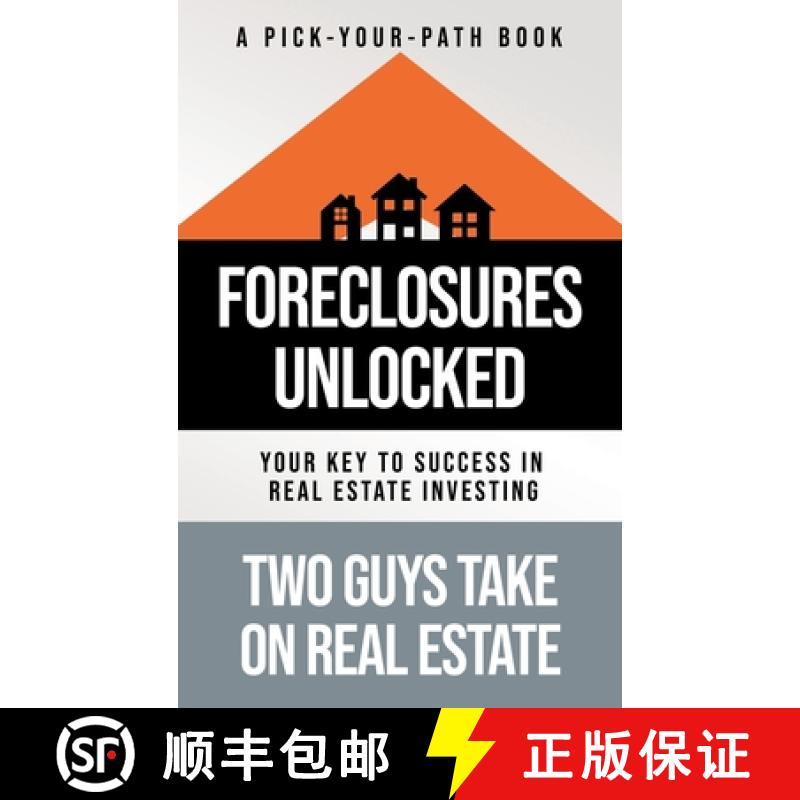 【3-4周达】Foreclosures Unlocked: Your Key to Success in Real Estate Investing [9781957048895]