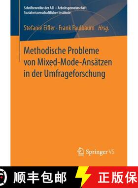 【3-4周达】Methodische Probleme von Mixed Mode Ansaetzen in der Umfrageforschung [9783658158330]