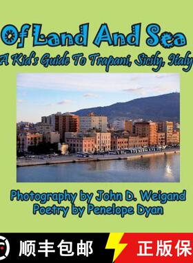 【3-4周达】Of Land And Sea,    A Kid's Guide To Trapani, Sicily, Italy [9781614772613]