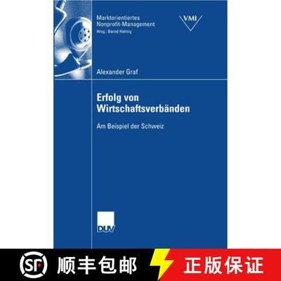 【3-4周达】Erfolg von Wirtschaftsverbänden : Am Beispiel der Schweiz [9783835005914]