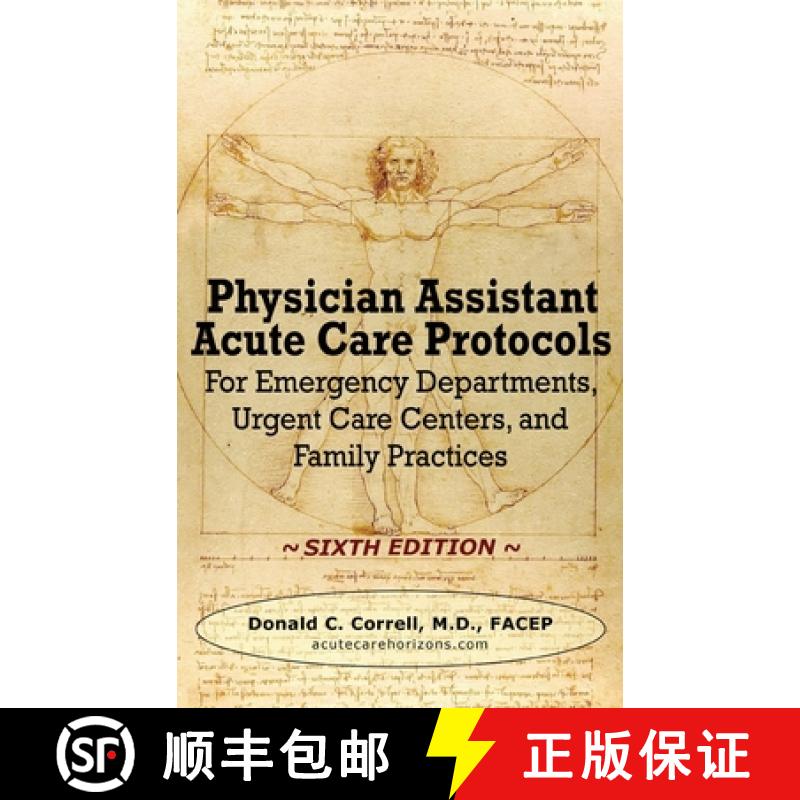 【3-4周达】Physician Assistant Acute Care Protocols - SIXTH EDITION: For Emergency Departments, Urgen... [9781737738916]