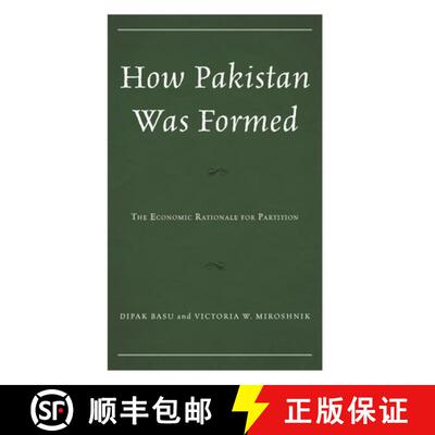 【3-4周达】How Pakistan Was Formed : The Economic Rationale for Partition [9781666917444]