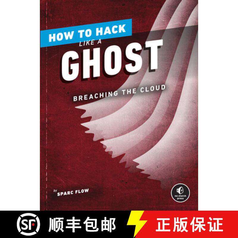 【3-4周达】How to Hack Like a Ghost: Breaching the Cloud [9781718501263]