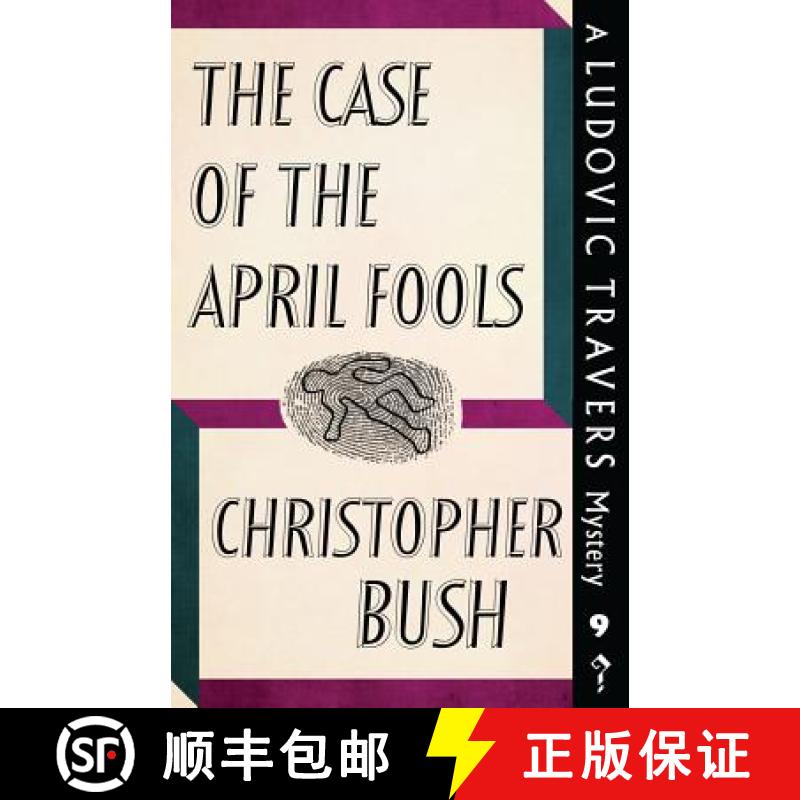 【3-4周达】The Case of the April Fools: A Ludovic Travers Mystery [9781911579816]