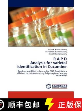 预订 R A P D  Analysis for varietal identification in Cucumber [9783846541586]