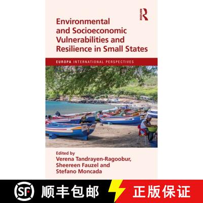【3-4周达】精装 Environmental and Socioeconomic Vulnerabilities and Resilience in Small States [9781032703848]
