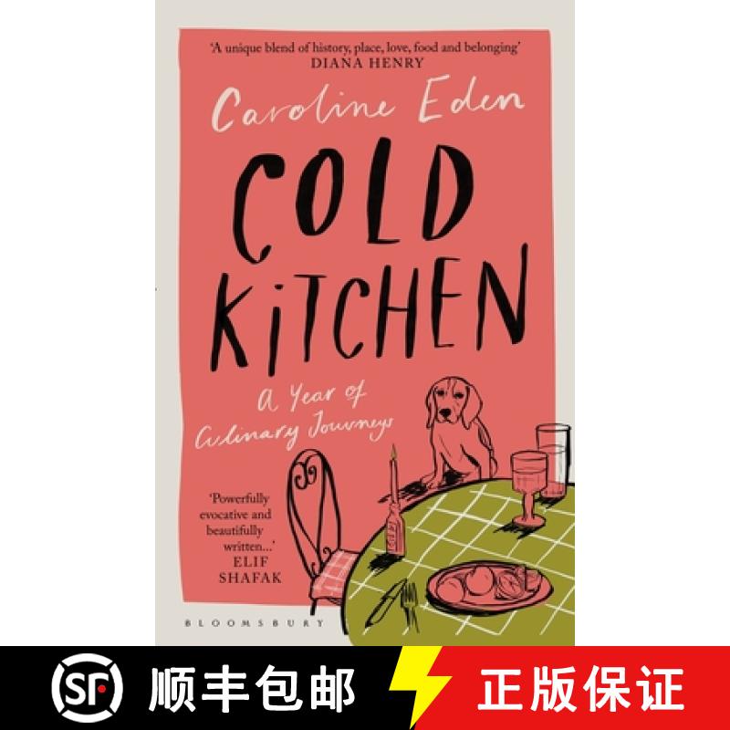 【3-4周达】Cold Kitchen: On Departures  Arrivals and Coming Home to the Table [9781526658982]