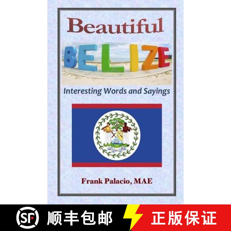 【2-3周达】Beautiful Belize, Interesting Words and Sayings [9781329387454]