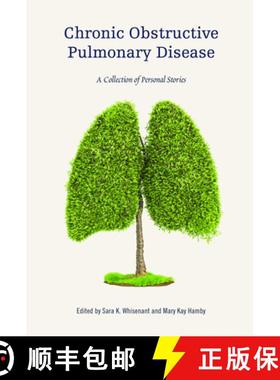 【3-4周达】Chronic Obstructive Pulmonary Disease: A Collection of Personal Stories [9781607853879]