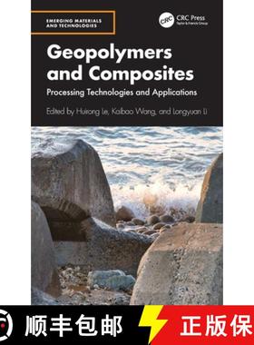 【3-4周达】Geopolymers and Composites: Processing Technologies and Applications [9781032879734]