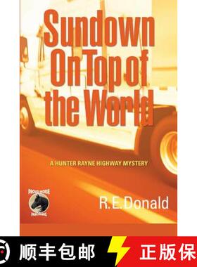 【3-4周达】Sundown on Top of the World: A Hunter Rayne Highway Mystery [9780988111882]