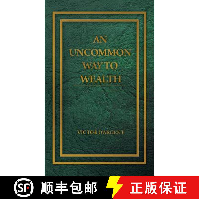 【3-4周达】An Uncommon Way to Wealth [9781607966142]